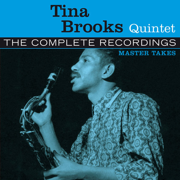 Tina Brooks|The Complete Tina Brooks Quintet Master Takes