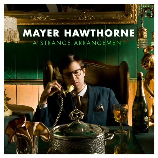 Mayer Hawthorne - A Strange Arrangement Mayer Hawthorne - A Strange Arrangement