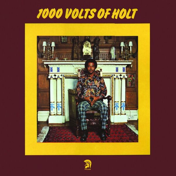 John Holt - 1000 Volts Of Holt John Holt - 1000 Volts Of Holt