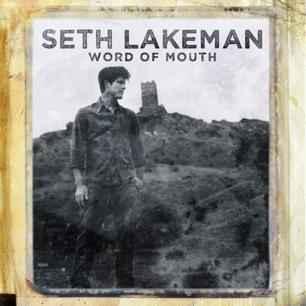 Seth Lakeman - Word Of Mouth Seth Lakeman - Word Of Mouth