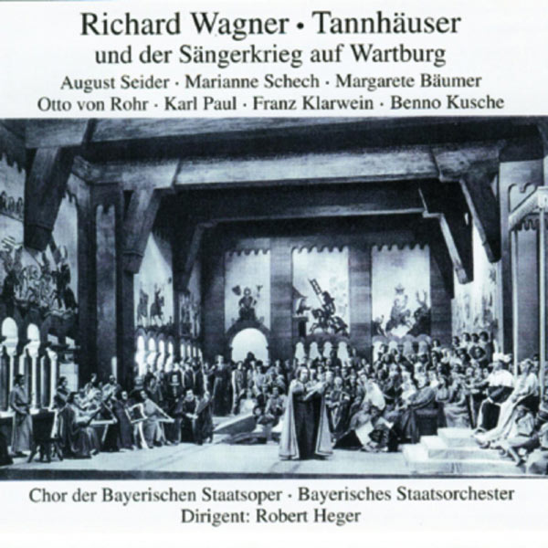 Robert Heger - Tannhäuser - Richard Wagner Robert Heger - Tannhäuser - Richard Wagner