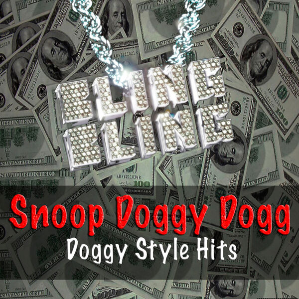 Doggy Style Hits, Snoop Dogg - Qobuz