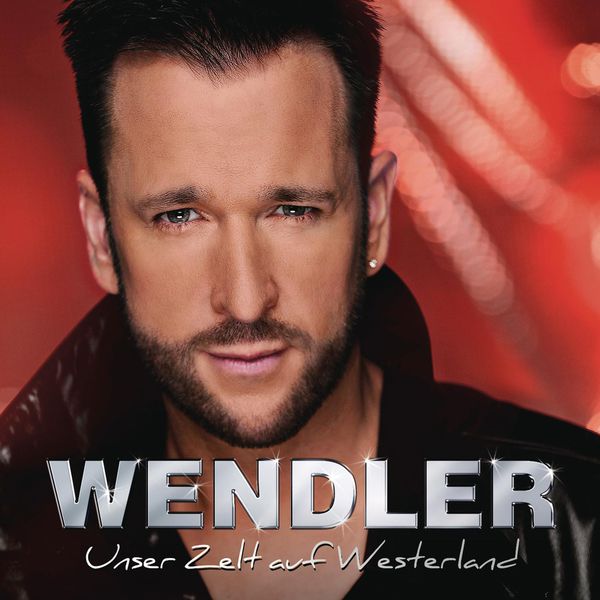 Michael Wendler - Unser Zelt auf Westerland Michael Wendler - Unser Zelt auf Westerland