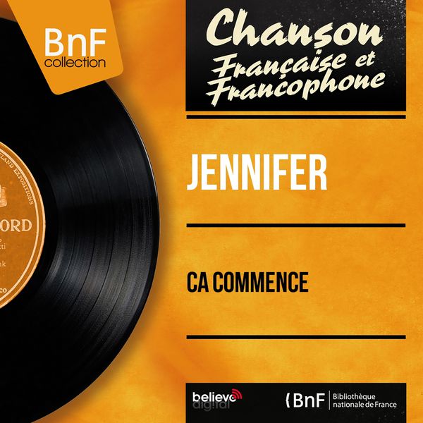 Jennifer - Ça commence (Mono Version) Jennifer - Ça commence (Mono Version)
