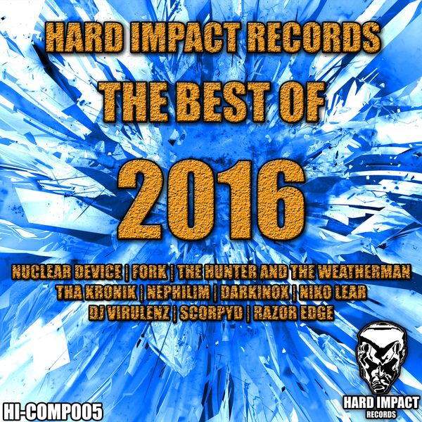 Various Artists|Hard Impact Records (The Best of 2016) Various Artists|Hard Impact Records (The Best of 2016)