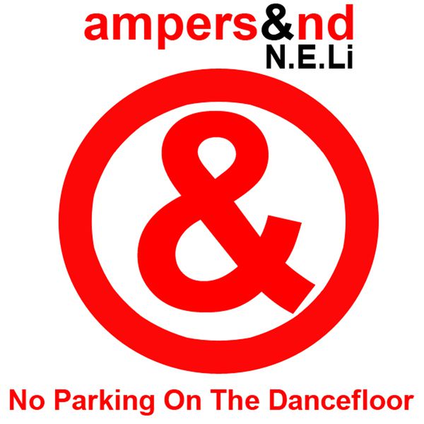 Ampers&nd|No Parking on the Dance Floor