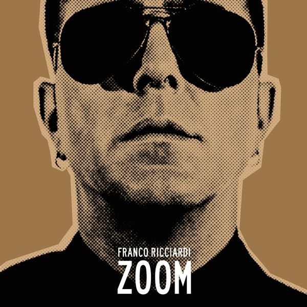 Franco Ricciardi - Zoom Franco Ricciardi - Zoom
