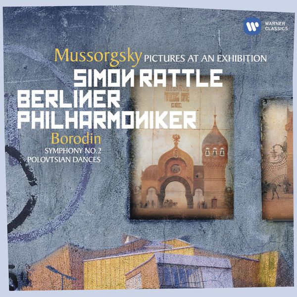 Sir Simon Rattle|Mussorgsky: Pictures at an Exhibition - Borodin: Symphony No. 2 (Édition StudioMasters)