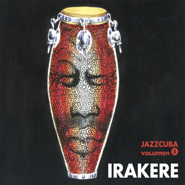 Irakere|JazzCuba. Volumen 5