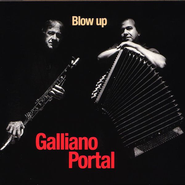 Richard Galliano|Blow Up Richard Galliano|Blow Up