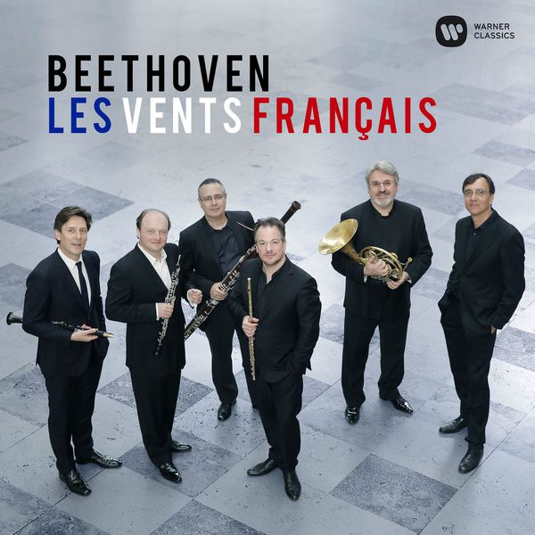 Les Vents Français|Beethoven: Chamber Music for Winds Les Vents Français|Beethoven: Chamber Music for Winds