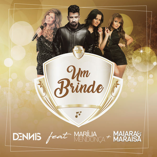 Dennis Dj - Um Brinde Dennis Dj - Um Brinde