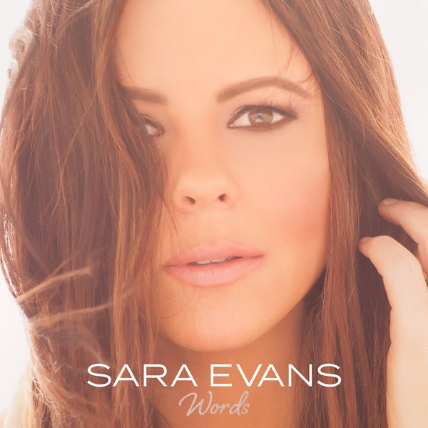 Sara Evans|Words