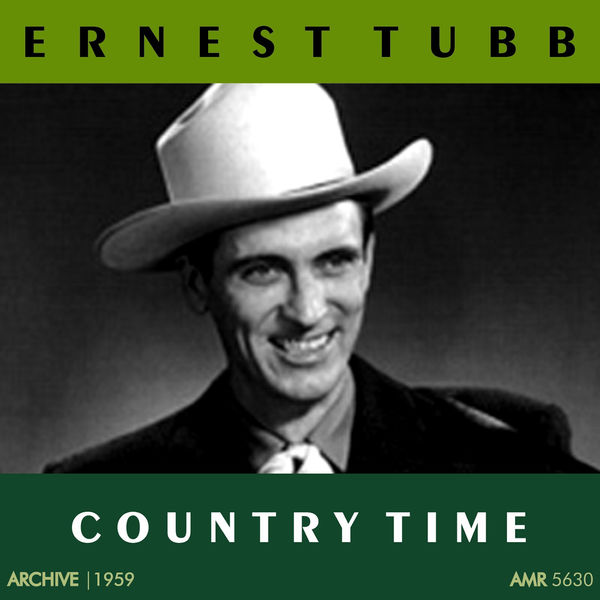 Ernest Tubb - Country Time Ernest Tubb - Country Time