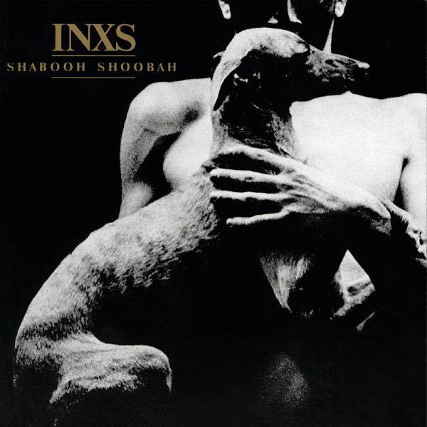 INXS|Shabooh Shoobah (Remastered) INXS|Shabooh Shoobah (Remastered)