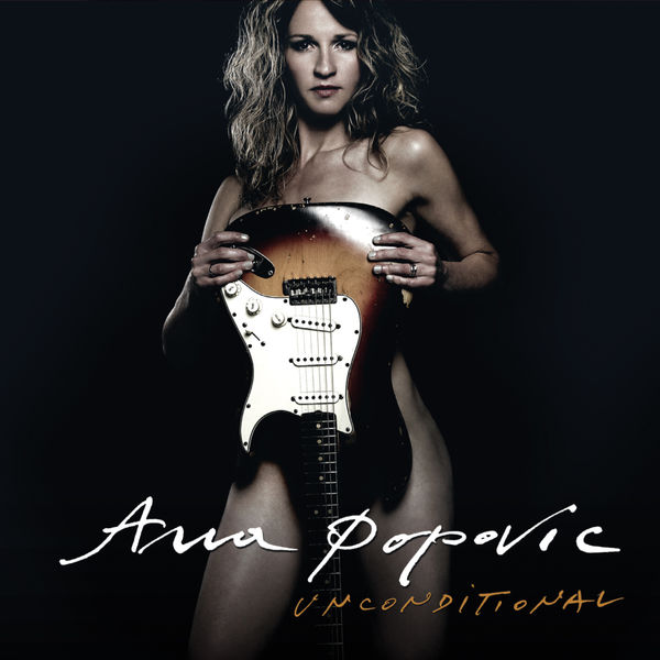 Ana Popovic - Unconditional Ana Popovic - Unconditional