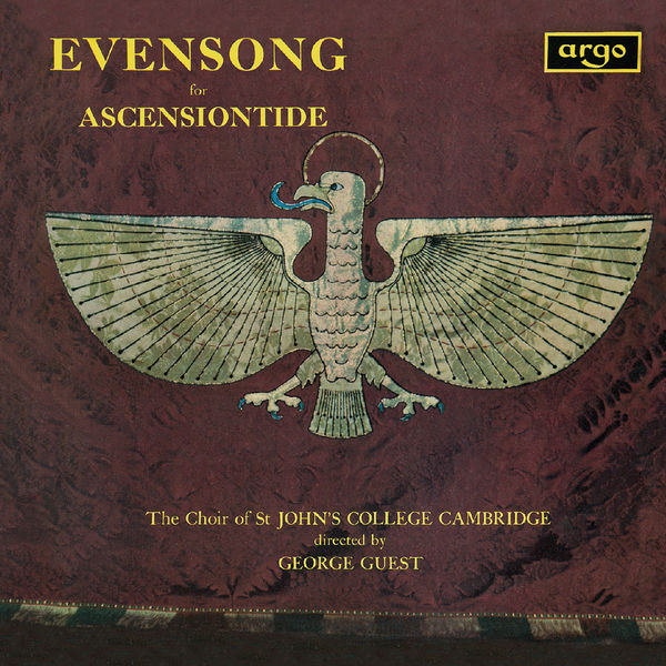 The Choir of St John’s Cambridge|Evensong for Ascensiontide