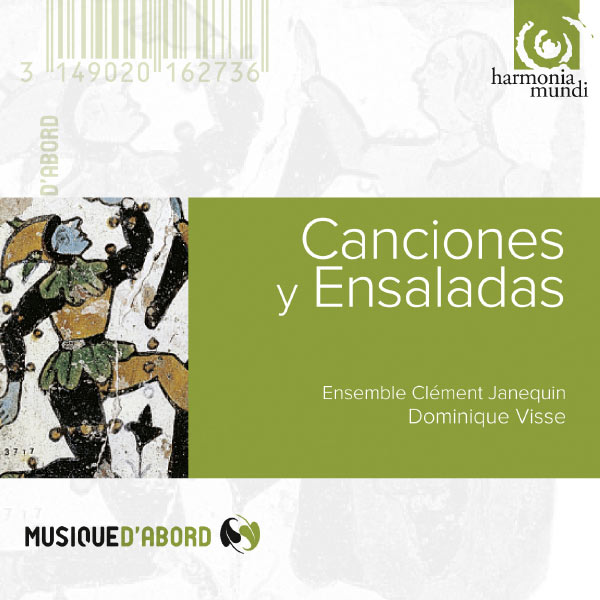 Ensemble Clément Janequin, Dominique Visse|Canciones y Ensaladas Ensemble Clément Janequin, Dominique Visse|Canciones y Ensaladas