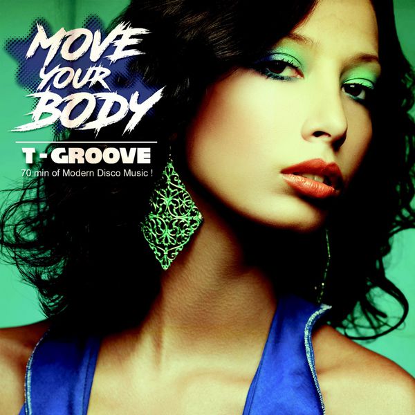 T-Groove|Move Your Body