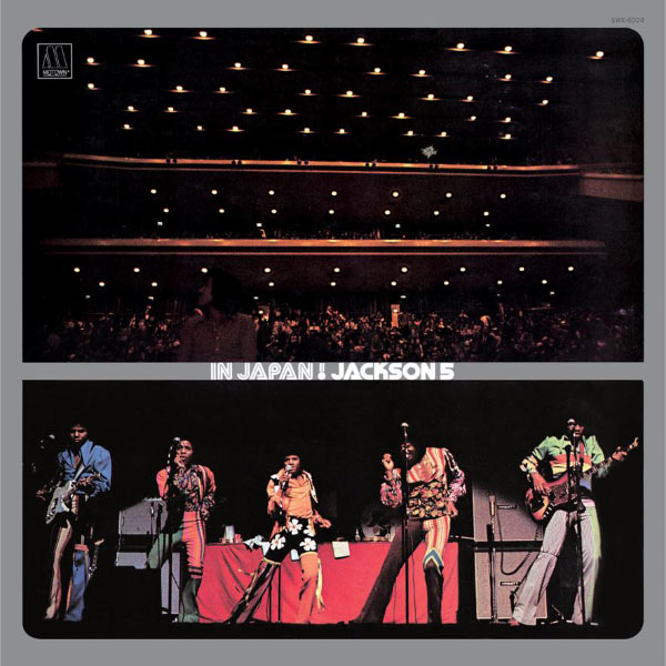 Jackson 5|In Japan! (Live In Japan / 1973) Jackson 5|In Japan! (Live In Japan / 1973)