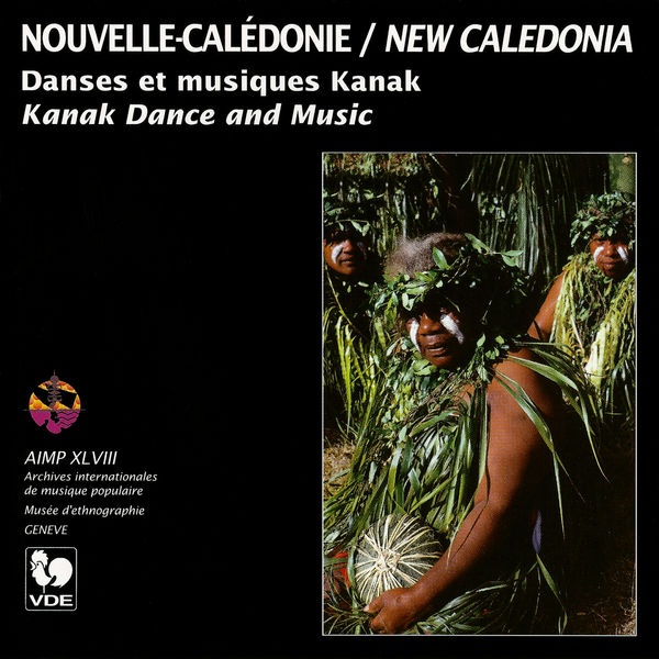 Various Artists|Nouvelle-Calédonie: Danses et musiques Kanak – New Caledonia: Kanak Dance and Music