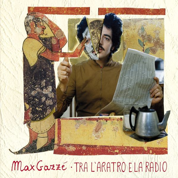 Max Gazzé - Tra L'Aratro E La Radio Max Gazzé - Tra L'Aratro E La Radio