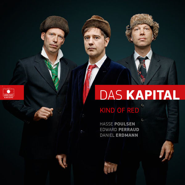 Das Kapital|Kind of Red Das Kapital|Kind of Red