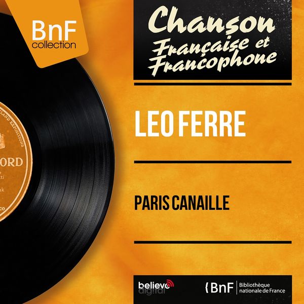 Léo Ferré|Paris canaille (feat. Jean Faustin et son orchestre)  (Mono Version)