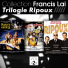 Francis Lai Les Ripoux + Ripoux contre Ripoux + Ripoux 3 (Collection Francis Lai - Trilogie Ripoux, Vol.2)