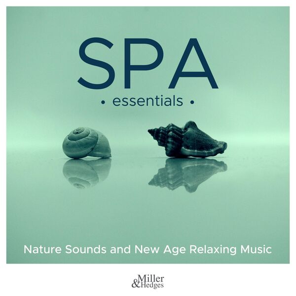 Original Soundtrack|Spa Essentials - Nature Sounds and New Age Relaxing Music