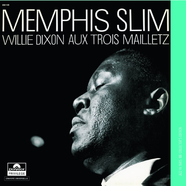 Memphis Slim - Aux Trois Mailletz Memphis Slim - Aux Trois Mailletz