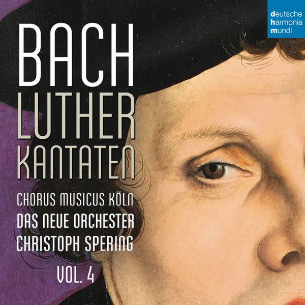 Christoph Spering - Bach: Lutherkantaten, Vol. 4 (BWV 38, 80, 61) Christoph Spering - Bach: Lutherkantaten, Vol. 4 (BWV 38, 80, 61)
