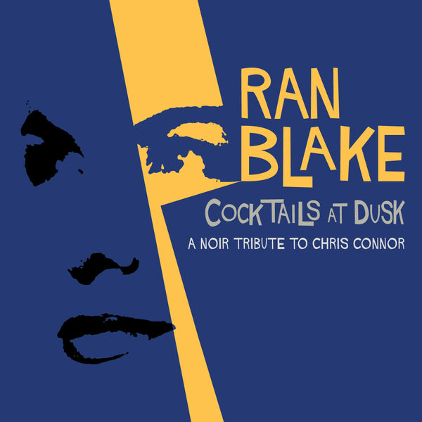 Ran Blake|Cocktails At Dusk: A Noir Tribute To Chris Connor