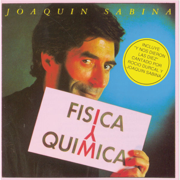 Joaquín Sabina|Fisica Y Quimica