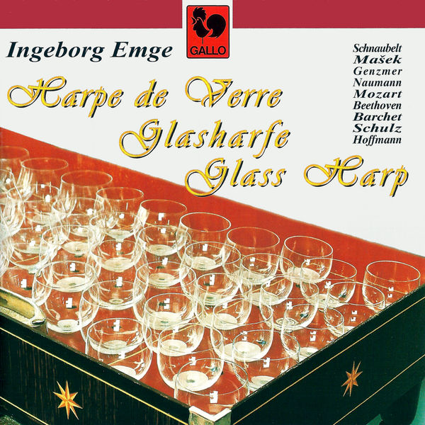 Fred Schnaubelt|Pièces pour harpe de verre (Works for Glass Harp) Fred Schnaubelt|Pièces pour harpe de verre (Works for Glass Harp)