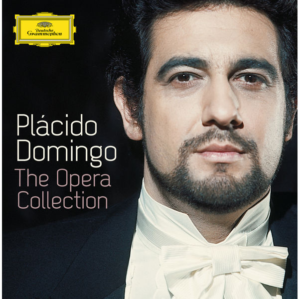 Plácido Domingo - Plácido Domingo - The Opera Collection Plácido Domingo - Plácido Domingo - The Opera Collection