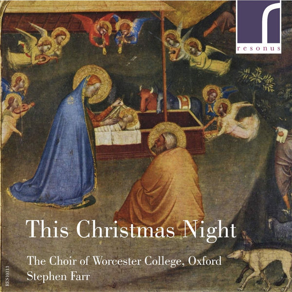 Choir of Worcester College, Oxford|This Christmas Night