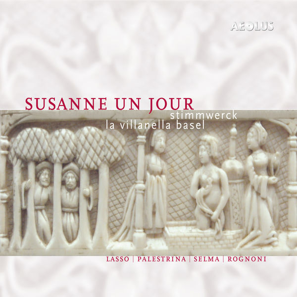 Stimmwerck|Suzanne un jour (La Villanella Basel - Stimmwerck) Stimmwerck|Suzanne un jour (La Villanella Basel - Stimmwerck)