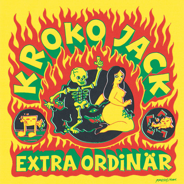 Kroko Jack - Extra Ordinär Kroko Jack - Extra Ordinär