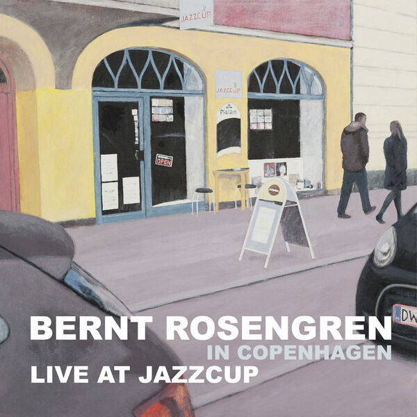 Bernt Rosengren|Live at Jazzcup