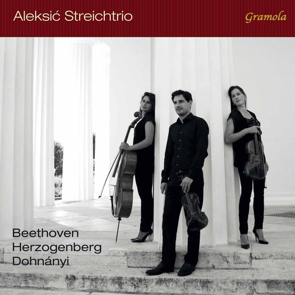 Aleksić String Trio|Beethoven, Herzogenberg & Dohnányi: String Trios