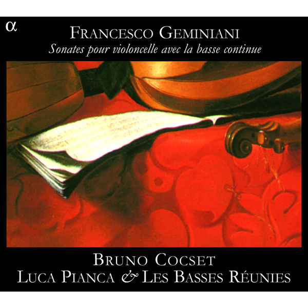 Les Basses Réunies - Sonates pour violoncelle avec la basse continue Les Basses Réunies - Sonates pour violoncelle avec la basse continue