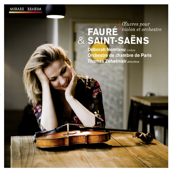 Deborah Nemtanu|Fauré & Saint-Saëns