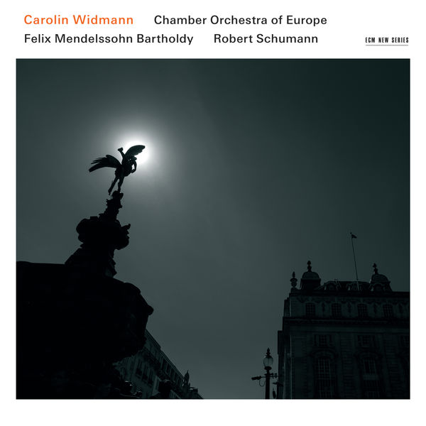Carolin Widmann|Felix Mendelssohn - Robert Schumann Carolin Widmann|Felix Mendelssohn - Robert Schumann