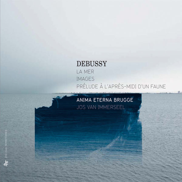 Jos Van Immerseel - Debussy: Prélude à l'après-midi d'un faune - La mer - Images Jos Van Immerseel - Debussy: Prélude à l'après-midi d'un faune - La mer - Images
