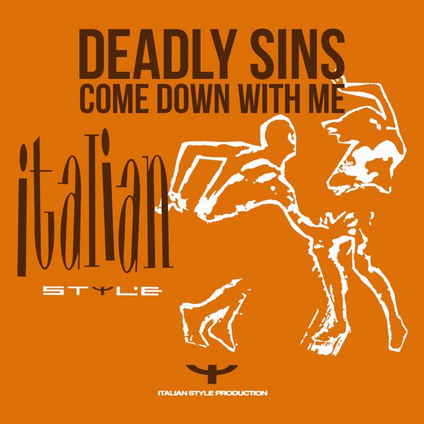 Deadly Sins|Come Down with Me Deadly Sins|Come Down with Me