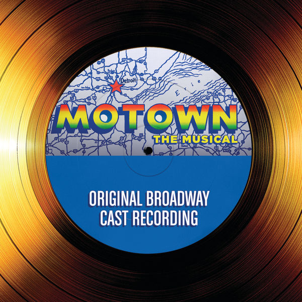 Various Artists|Motown The Musical (Original Broadway Cast Recording)