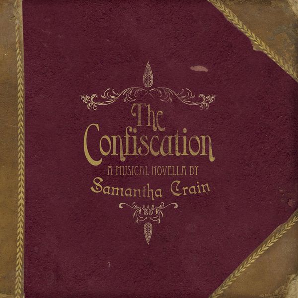 Samantha Crain - The Confiscation Samantha Crain - The Confiscation