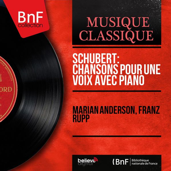 Marian Anderson|Schubert: Chansons pour une voix avec piano (Mono Version)