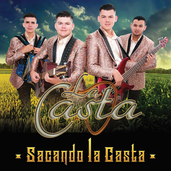 La Casta - Sacando La Casta La Casta - Sacando La Casta